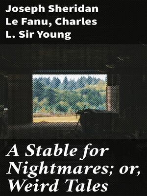 cover image of A Stable for Nightmares; or, Weird Tales